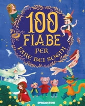 100 fiabe per fare bei sogni