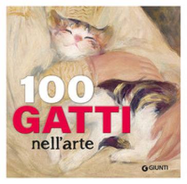 100 gatti nell'arte - Gloria Fossi