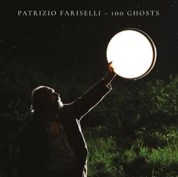 100 ghosts (180 gr.) - Fariselli Patrizio(