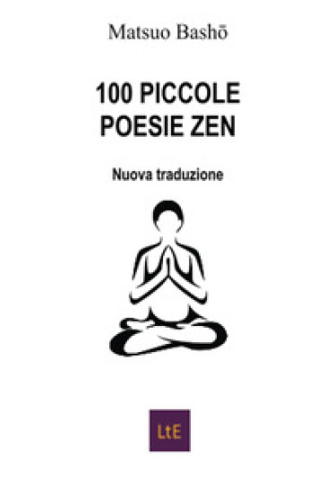 100 piccole poesie zen - Matsuo Basho