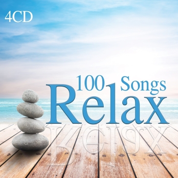 100 songs relax (4 cd) - AA.VV