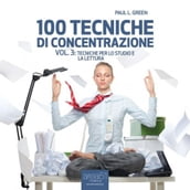 100 tecniche di concentrazione - Vol. 3