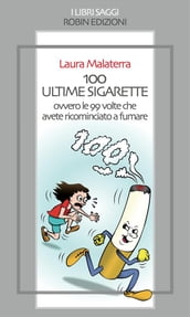 100 ultime sigarette