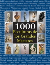 1000 Esculturas de los Grandes Maestros