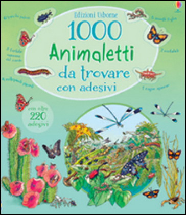 1000 animaletti da trovare. Con adesivi - Emma Helbrough - Teri Gower