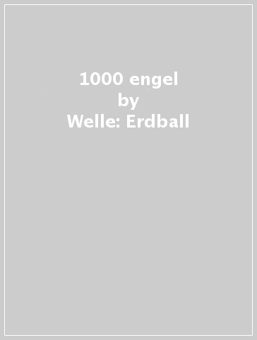 1000 engel - Welle: Erdball