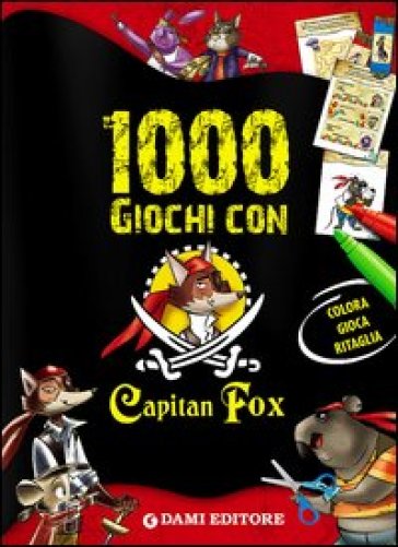 1000 giochi con Capitan Fox - Marco Innocenti