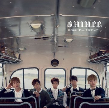 1000 nen, zutto soba ni.. - SHINEE