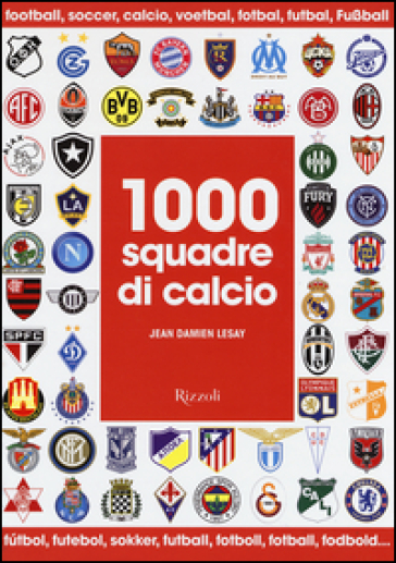 1000 squadre di calcio - Jean D. Lesay