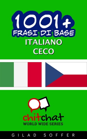 1001+ Frasi di Base Italiano - Ceco - Gilad Soffer