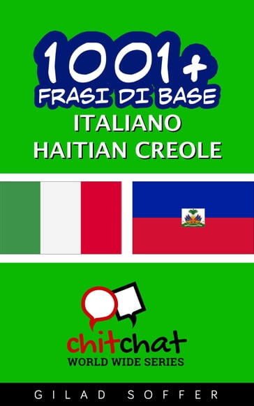 1001+ Frasi di Base Italiano - Haitian Creole - Gilad Soffer