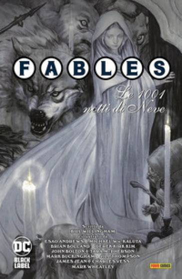 Le 1001 notti di neve. Fables special - Bill Willingham - Mark Buckingham - Charles Vess