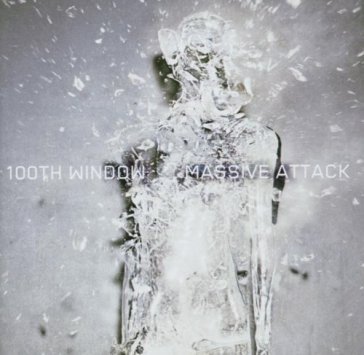 100th window - Massive Attack