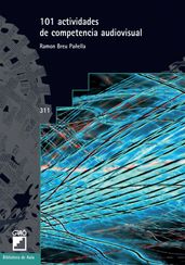 101 Actividades de competencia audiovisual