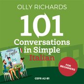 101 Conversations in Simple Italian