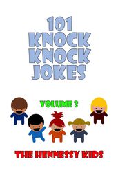 101 Knock Knock Jokes Volume 3