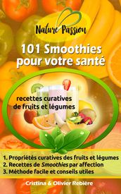 101 Smoothies pour votre santé