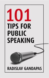 101 Tips for Public Speaking