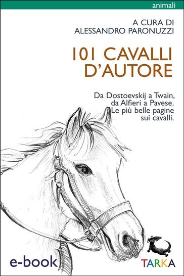 101 cavalli d'autore - Alessandro Paronuzzi