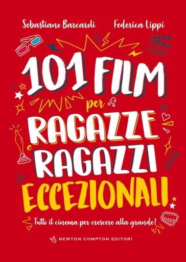 101 film per ragazze e ragazzi eccezionali - Federica Lippi - Sebastiano Barcaroli