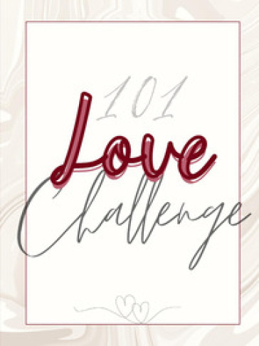 101 love challenge. 101 sfide speciali e giochi di coppia - Olivia Nucci -  Libro - Mondadori Store