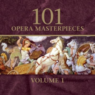 101 opera masterpieces vo - AA.VV. Artisti Vari