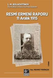11 Aralk 1915 Tarihli Resmi Ermeni Raporu