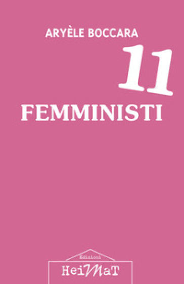 11 femministi - Aryèle Boccara