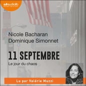 11 septembre, le jour du chaos