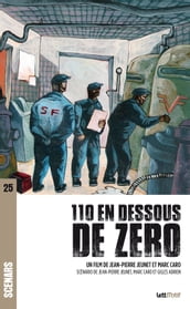 110 en dessous de zéro (scénario)