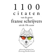 1100 citaten van de grote Franse schrijvers uit de 19e eeuw