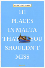 111 places in Malta that you shouldn