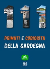 111 primati e curiosità della Sardegna