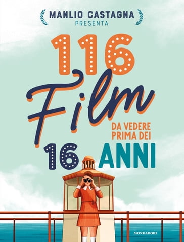 116 film da vedere prima dei 16 anni - Manlio Castagna