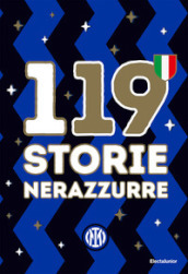 119 storie nerazzurre. Ediz. a colori