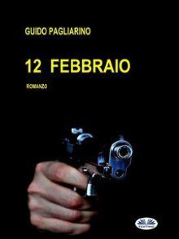 12 Febbraio - Guido Pagliarino