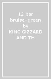 12 bar bruise-green