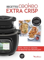 120 recettes au Cookeo extra crisp