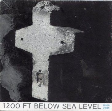 1200 ft below sealevel - JASON UPTON