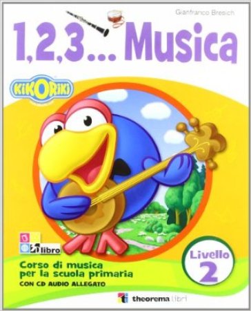 123... Corso di musica. Con CD Audio. Per la Scuola elementare. 2. - Gianfranco Bresich