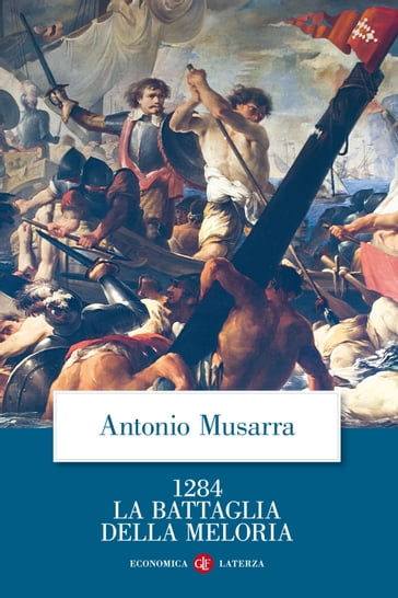 1284 La battaglia della Meloria - Musarra Antonio