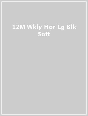 12M Wkly Hor Lg Blk Soft