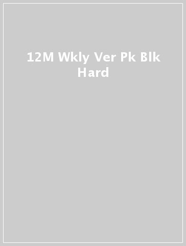 12M Wkly Ver Pk Blk Hard