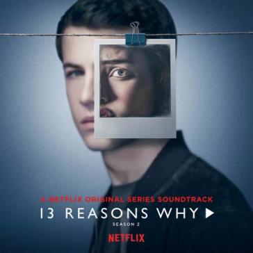 13 reasons why season 2 - O.S.T.-13 Reasons Wh