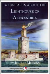 14 Fun Facts About the Lighthouse of Alexandria