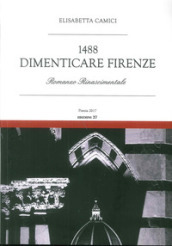 1488. Dimenticare Firenze