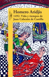 1492. Vida y tiempos de Juan Cabezón de Castilla