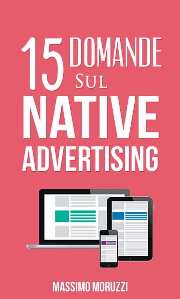 15 Domande sul Native Advertising - Massimo Moruzzi