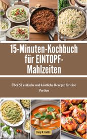 15-Minuten-Kochbuch für EINTOPF-Mahlzeiten