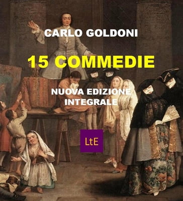 15 commedie - Carlo Goldoni